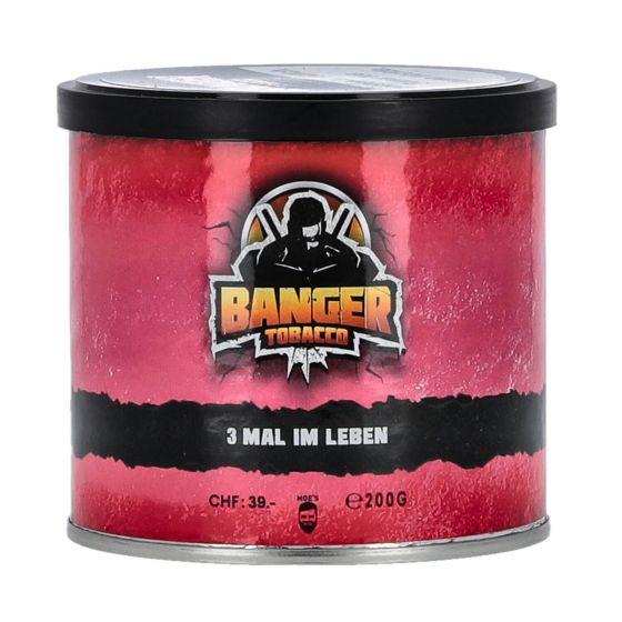 Banger - 3 Mal im Leben - 200g